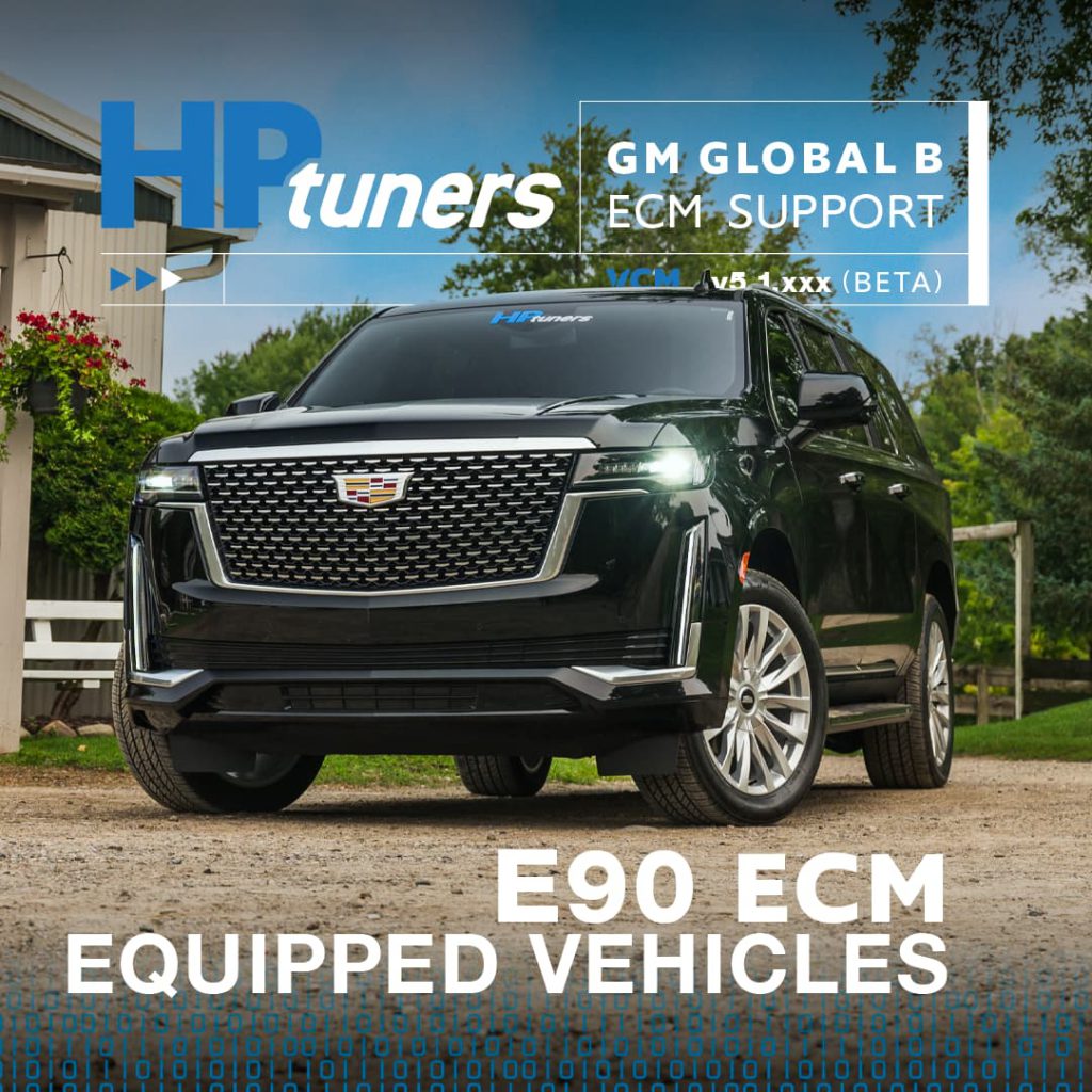 HP Tuners Global B E90 Cadillac Escalade family SUV